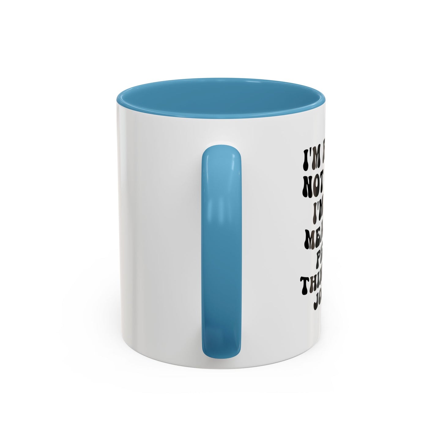 Not Funny Coffee Mug (11oz)