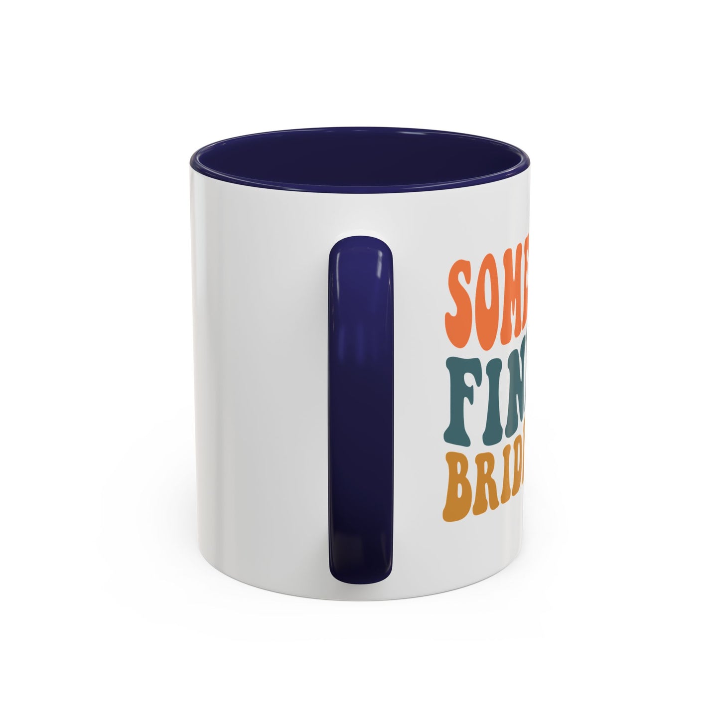 Fine A** Bridesmaid Coffee Mug (11 oz)