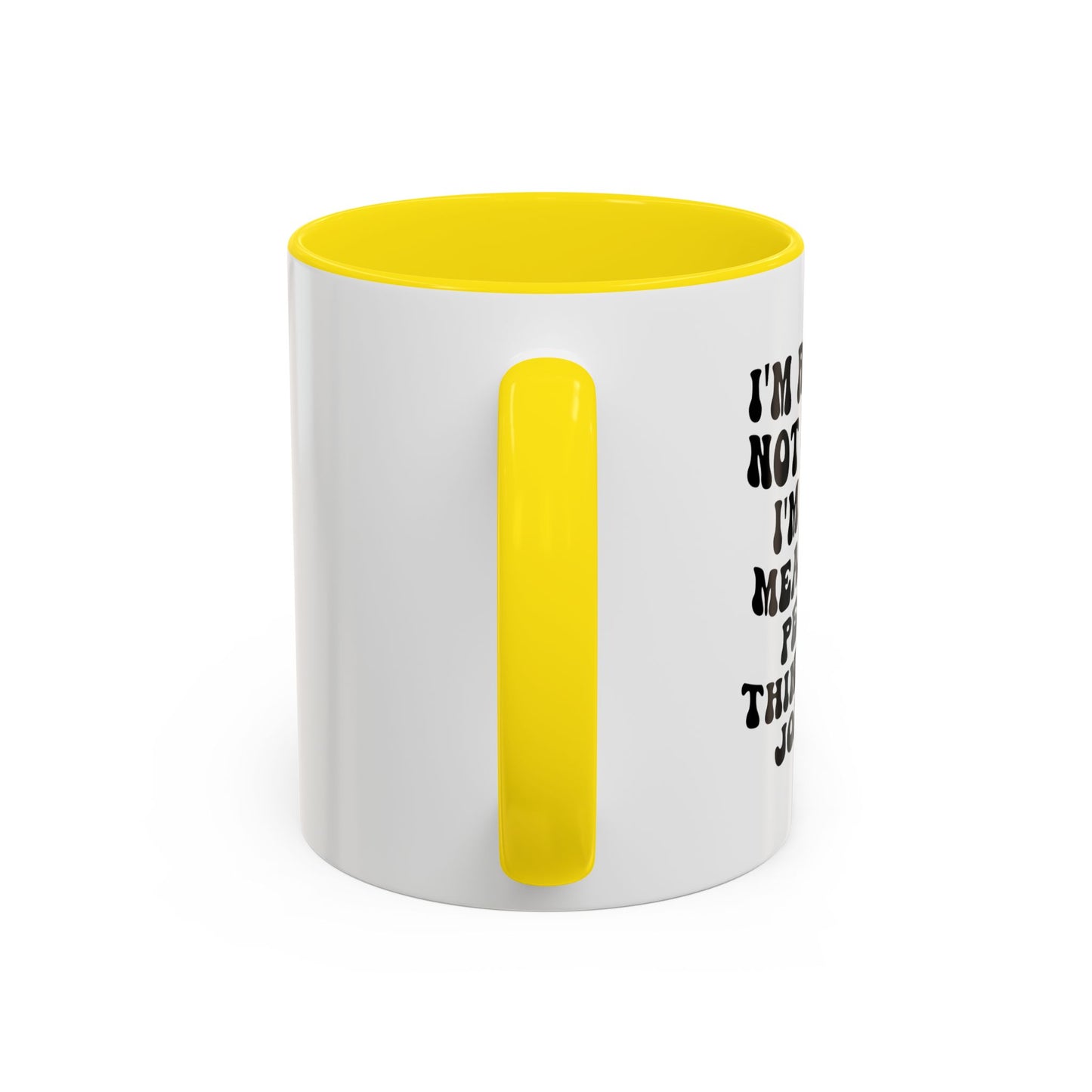 Not Funny Coffee Mug (11oz)