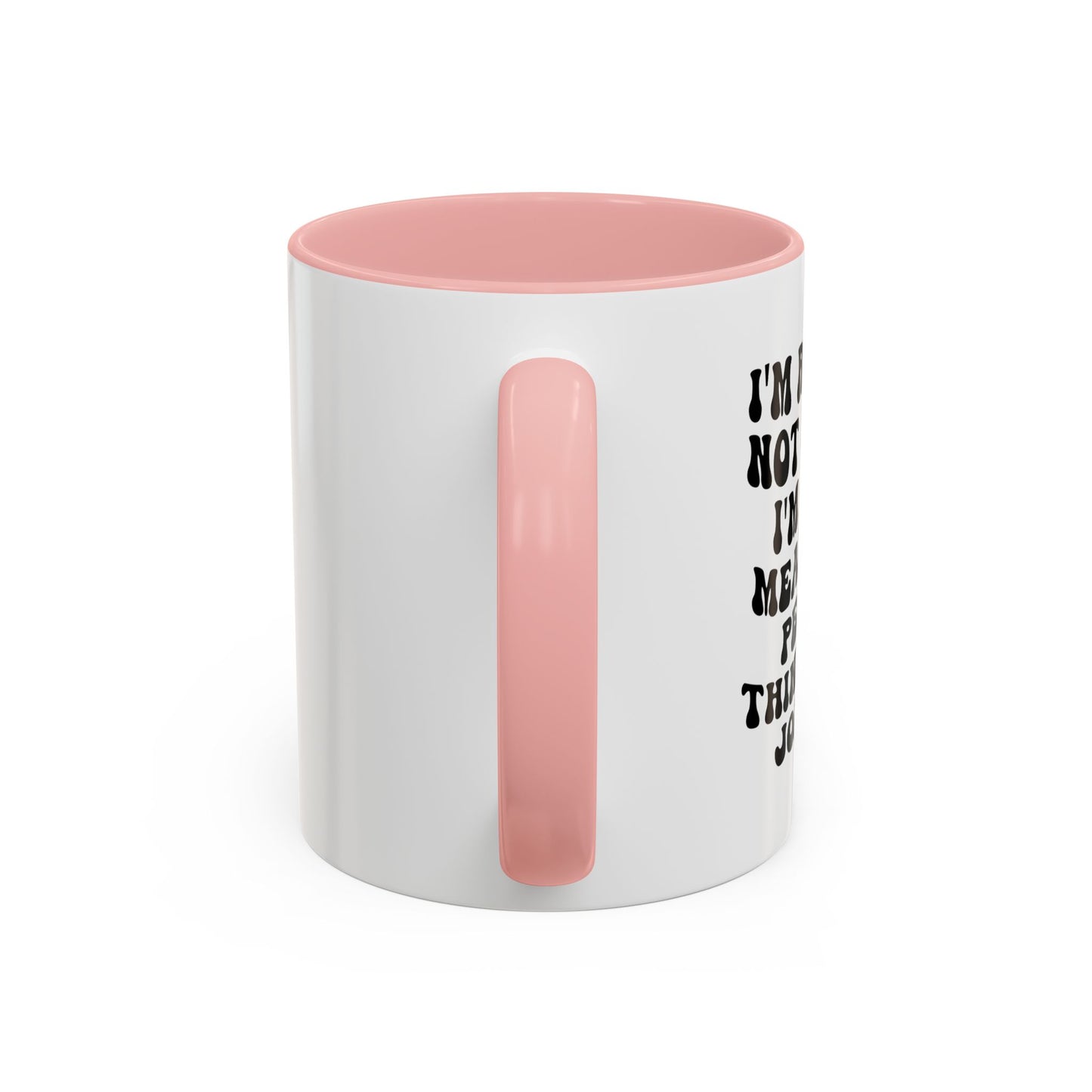 Not Funny Coffee Mug (11oz)