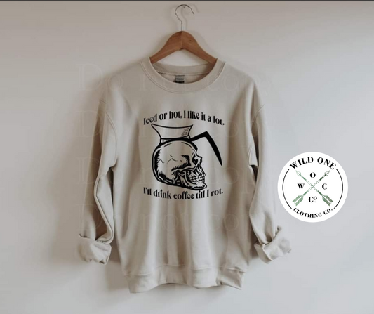 Coffee Til I Rot- Black Screen Print Graphic Add on