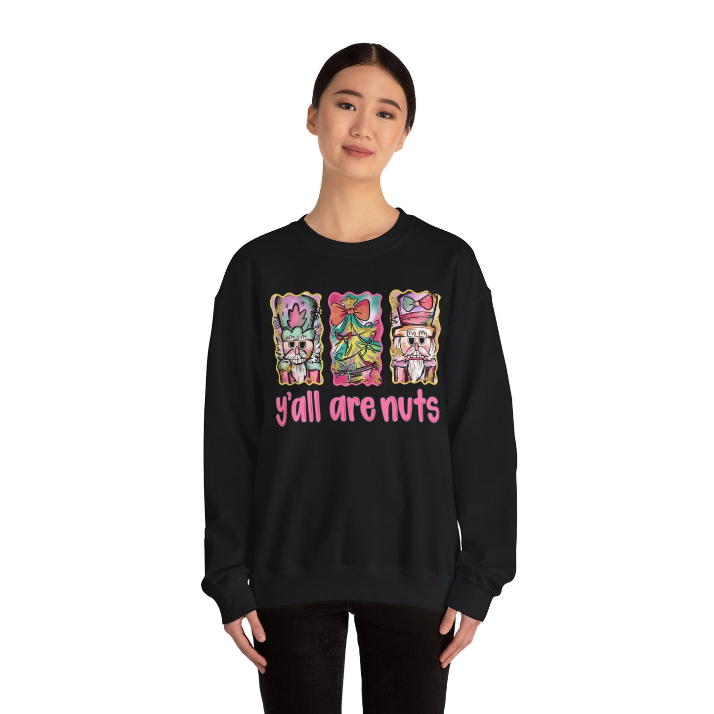 Y'all are Nuts Crewneck Sweatshirt