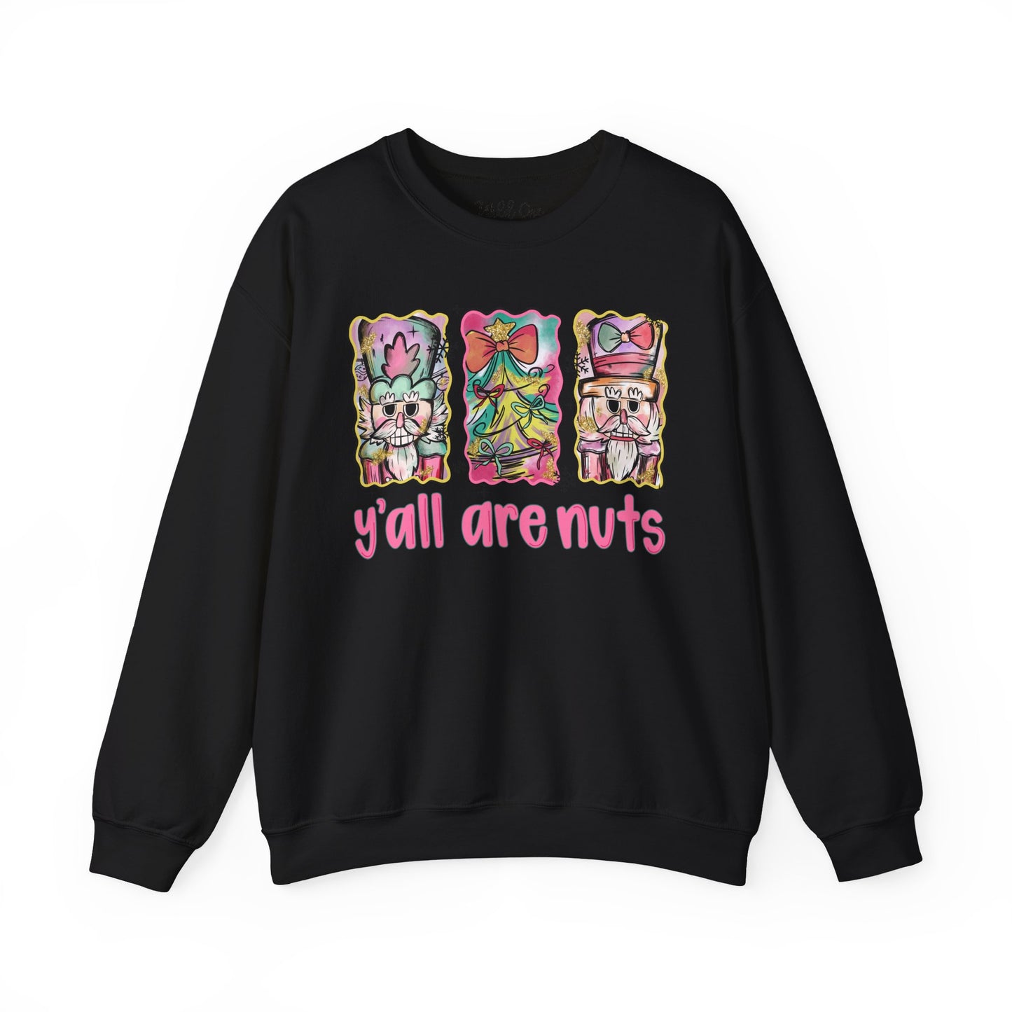 Y'all are Nuts Crewneck Sweatshirt