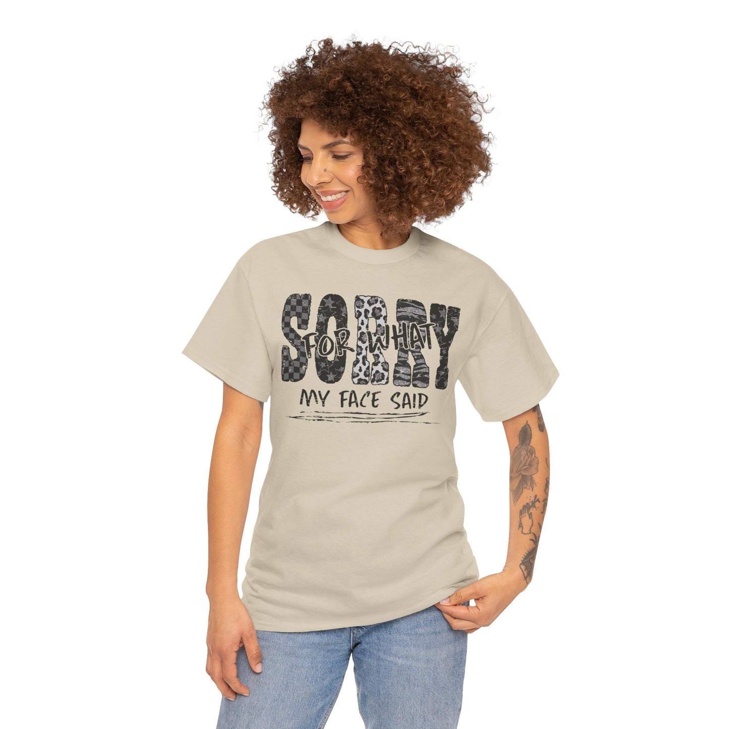 Sorry For What My Face Said T-Shirt