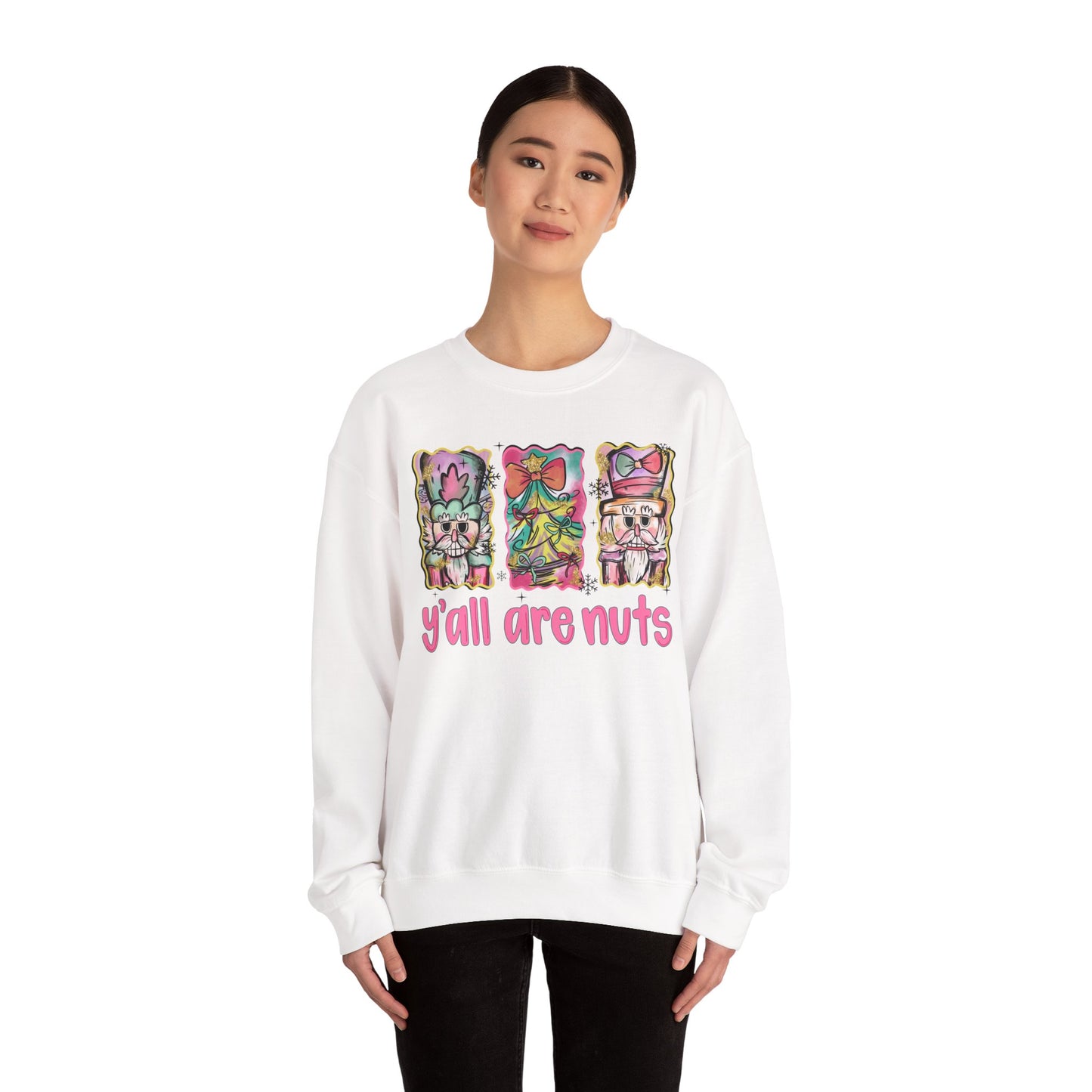 Y'all are Nuts Crewneck Sweatshirt