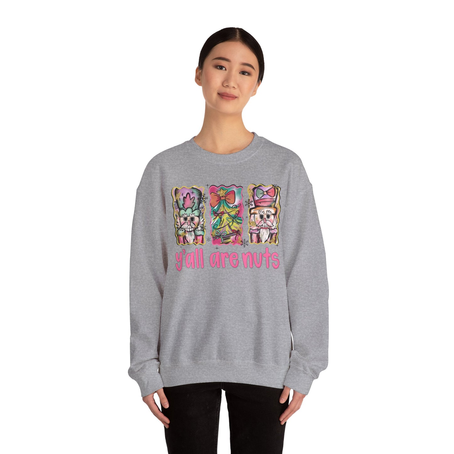 Y'all are Nuts Crewneck Sweatshirt