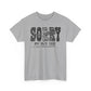 Sorry For What My Face Said T-Shirt