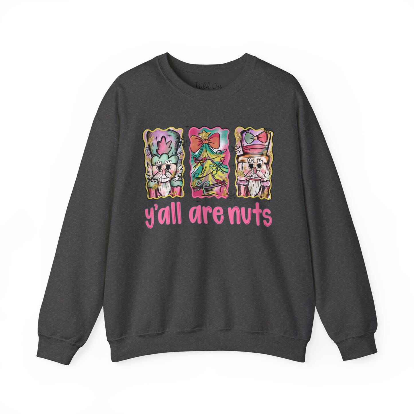 Y'all are Nuts Crewneck Sweatshirt