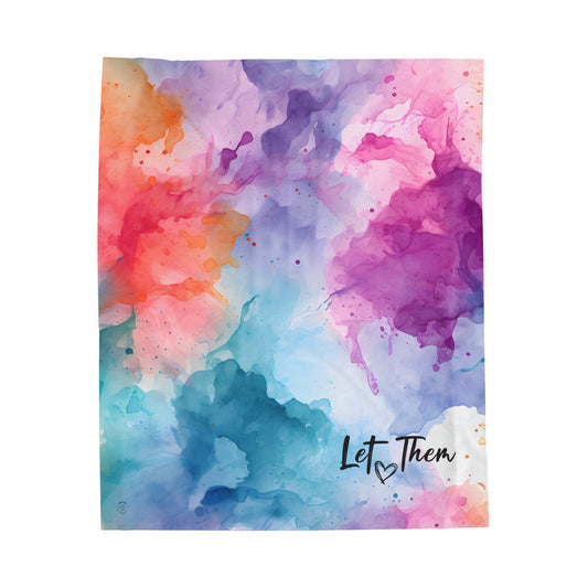 Let Them Velveteen Plush Blanket