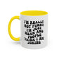 Not Funny Coffee Mug (11oz)