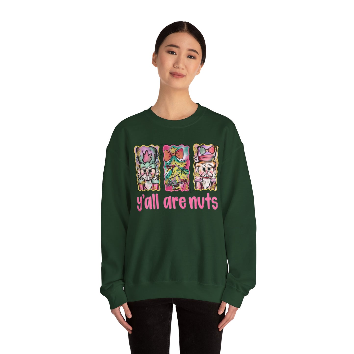 Y'all are Nuts Crewneck Sweatshirt