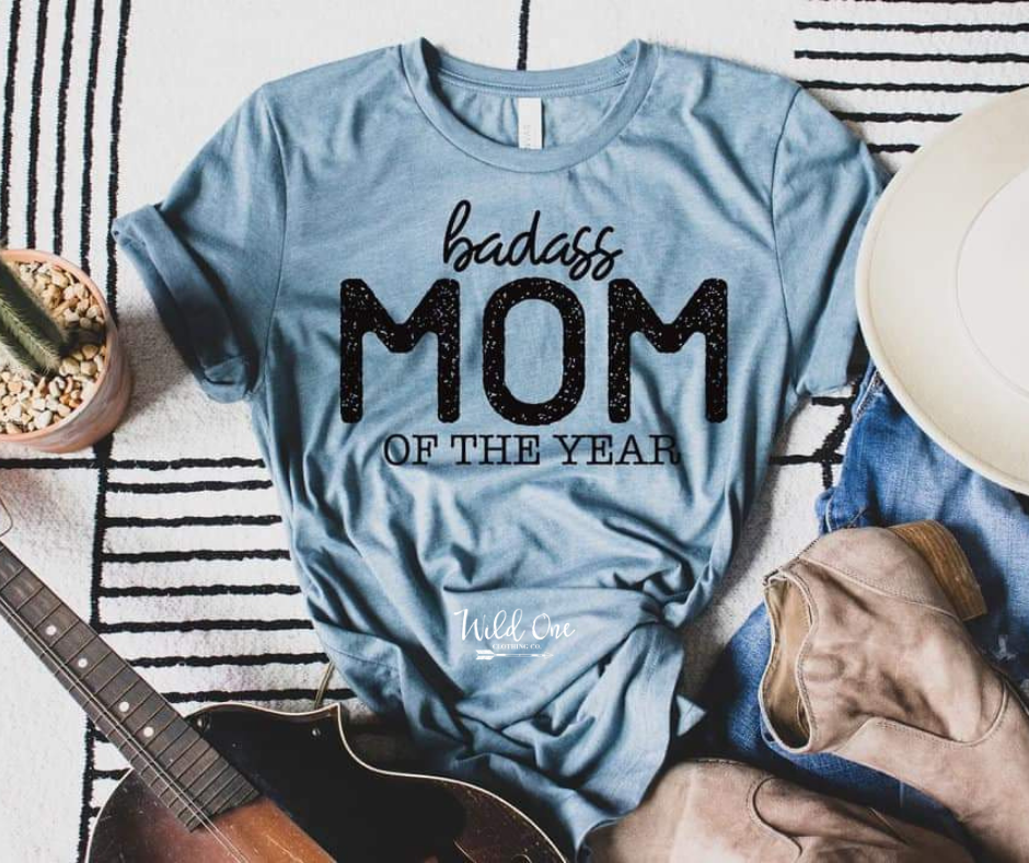 Bad Ass Mom of the Year - White Screen Print Graphic Add on